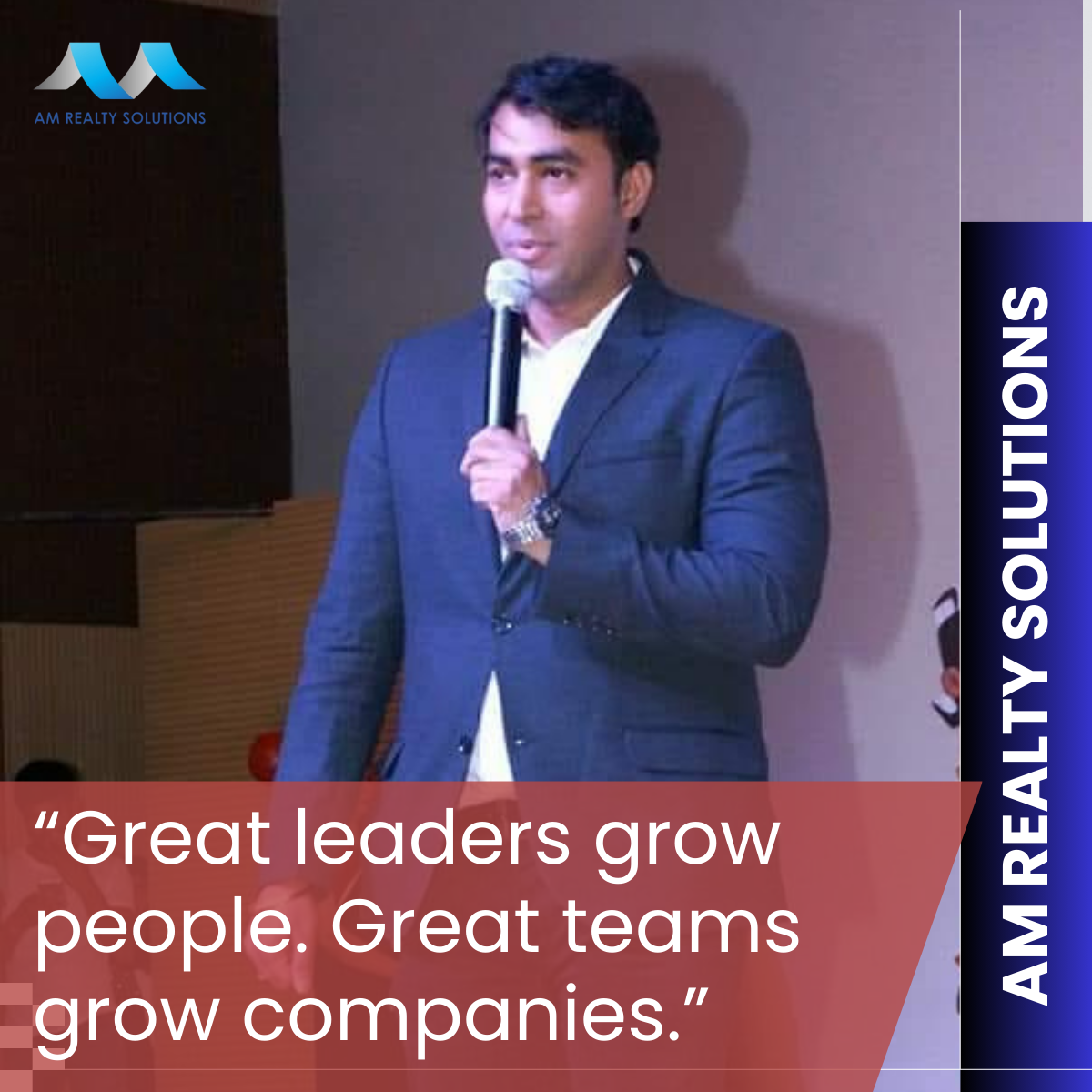 Great leaders Grow People. Great teams grow Companies